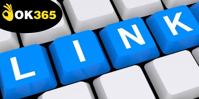 chon-nguon-tin-dang-tin-cay-giup-tim-link-ok365-an-toan,-nhanh-chong